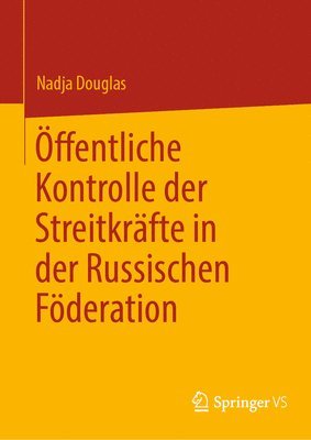 bokomslag ffentliche Kontrolle der Streitkrfte in der Russischen Fderation