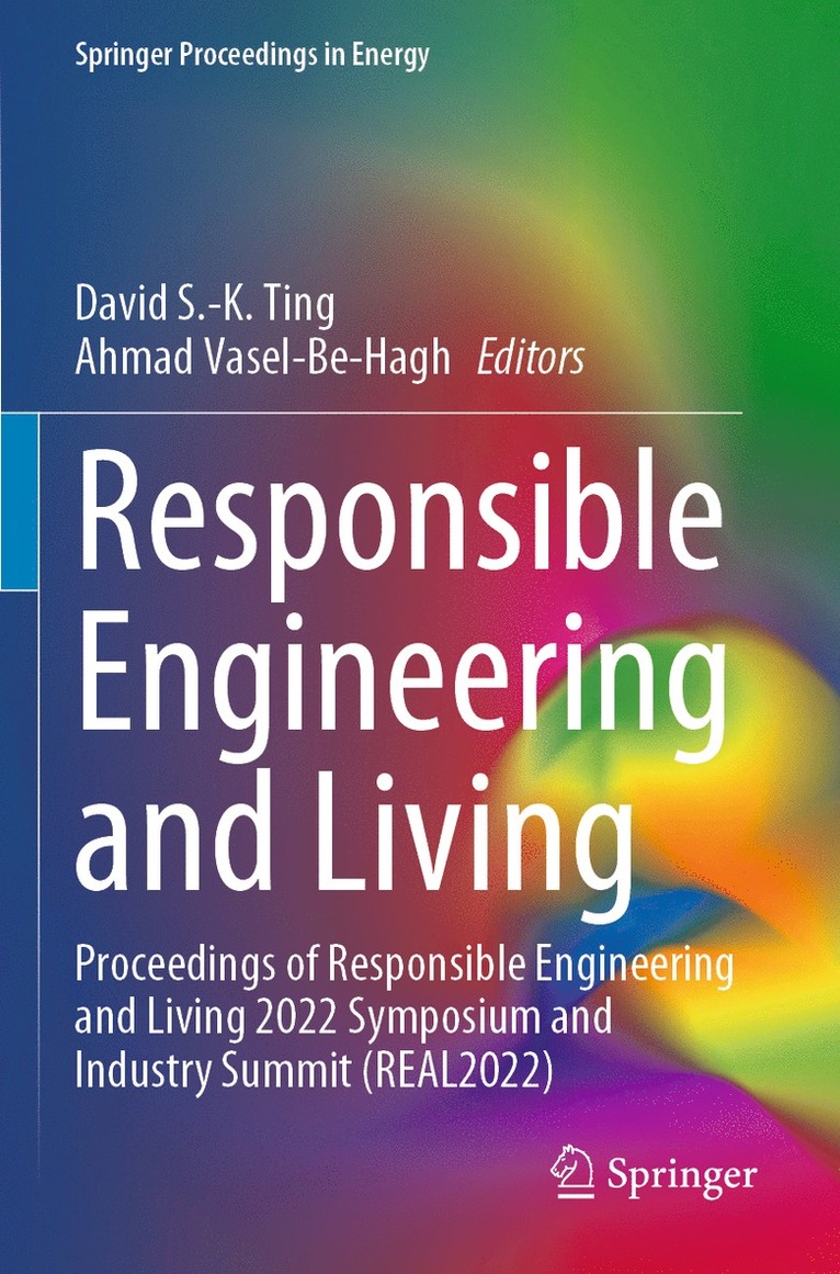 David S.-K. Ting, Ahmad Vasel-Be-Hagh, David S. -K Ting - Responsible Engineering and Living, Häftad