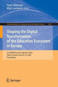 bokomslag Shaping the Digital Transformation of the Education Ecosystem in Europe