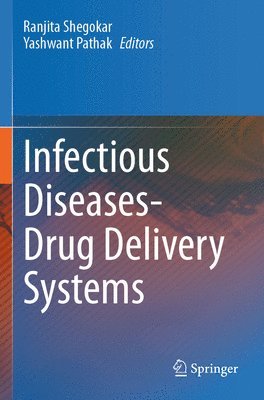 bokomslag Infectious Diseases Drug Delivery Systems