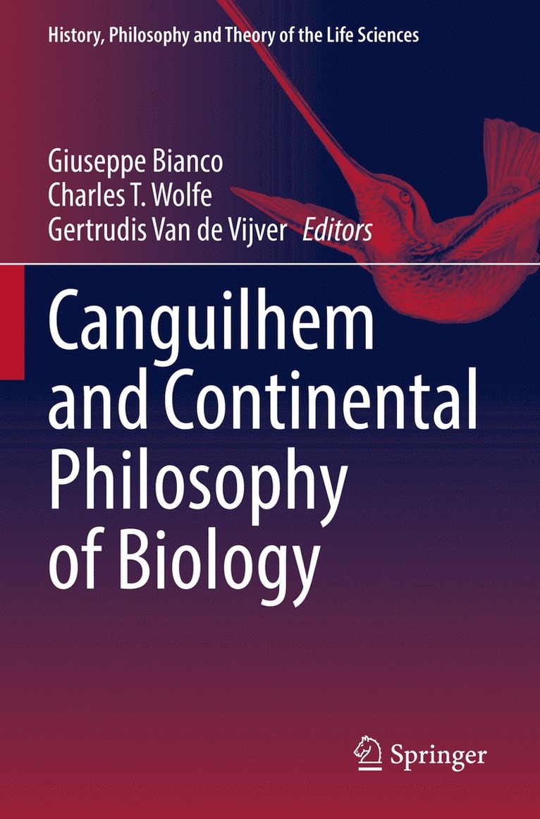 Canguilhem and Continental Philosophy of Biology 1