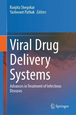 Ranjita Shegokar, Yashwant Pathak - Viral Drug Delivery Systems, Inbunden