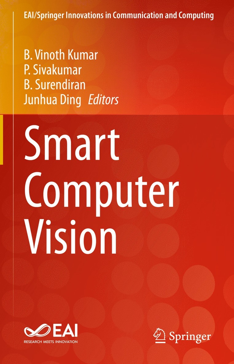 B. Vinoth Kumar, P. Sivakumar, B. Surendiran, Junhua Ding - Smart Computer Vision, Inbunden