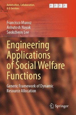 bokomslag Engineering Applications of Social Welfare Functions