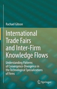 bokomslag International Trade Fairs and Inter-Firm Knowledge Flows