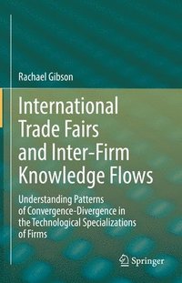 bokomslag International Trade Fairs and Inter-Firm Knowledge Flows