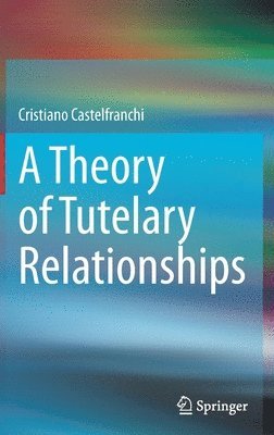 A Theory of Tutelary Relationships 1