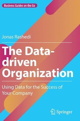 bokomslag The Data-driven Organization