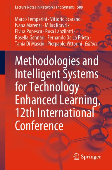 Marco Temperini, Vittorio Scarano, Ivana Marenzi, Milos Kravcik, Elvira Popescu, Rosa Lanzilotti, Rosella Gennari, Fernando De La Prieta, Tania Di Mascio, Pierpaolo Vittorini - Methodologies and Intelligent Systems for Technology Enhanced Learning, 12th International Conference, Häftad
