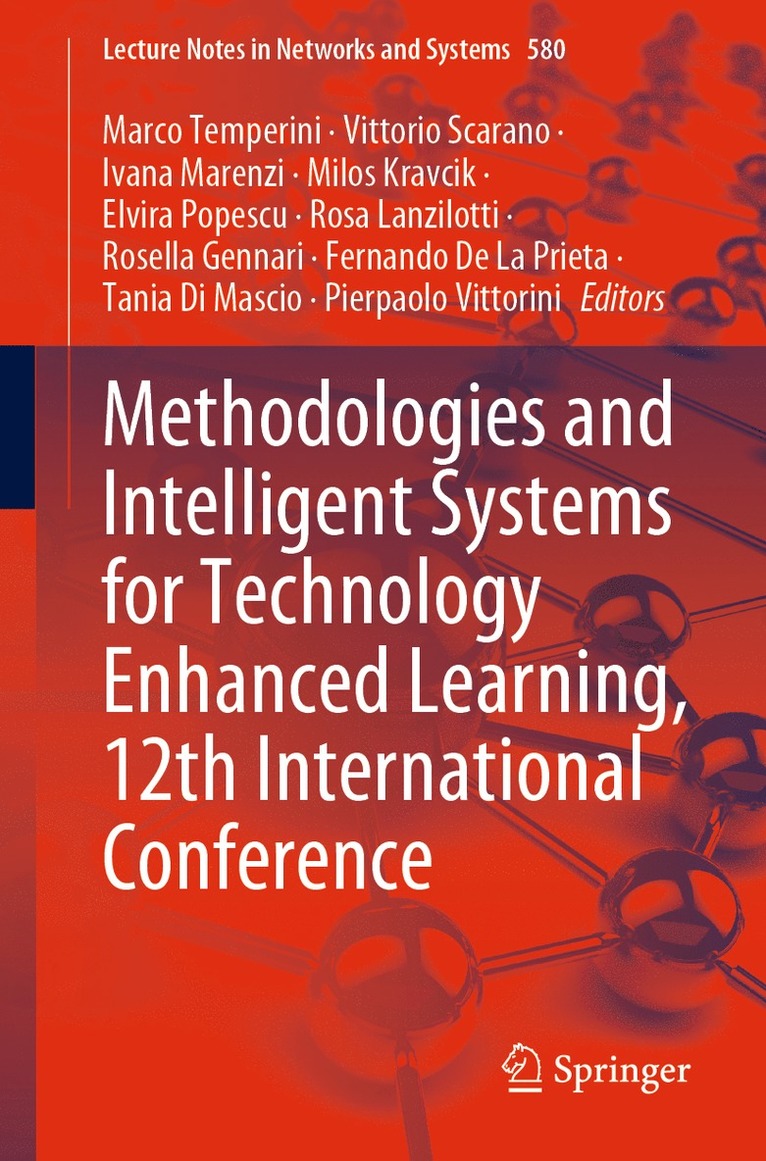 Marco Temperini, Vittorio Scarano, Ivana Marenzi, Milos Kravcik, Elvira Popescu, Rosa Lanzilotti, Rosella Gennari, Fernando De La Prieta, Tania Di Mascio, Pierpaolo Vittorini - Methodologies and Intelligent Systems for Technology Enhanced Learning, 12th International Conference, Häftad