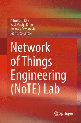 Network of Things Engineering (NoTE) Lab 1