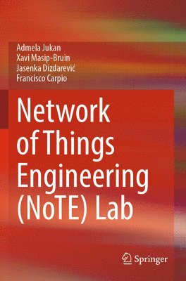 Network of Things Engineering (NoTE) Lab 1