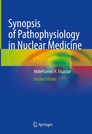 bokomslag Synopsis of Pathophysiology in Nuclear Medicine