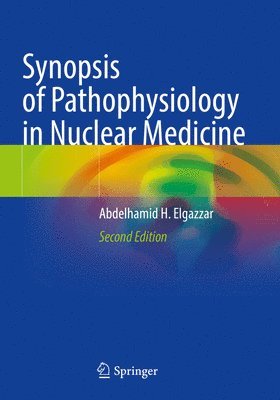 bokomslag Synopsis of Pathophysiology in Nuclear Medicine