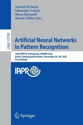 Artificial Neural Networks in Pattern Recognition 1