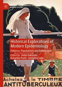 bokomslag Historical Explorations of Modern Epidemiology