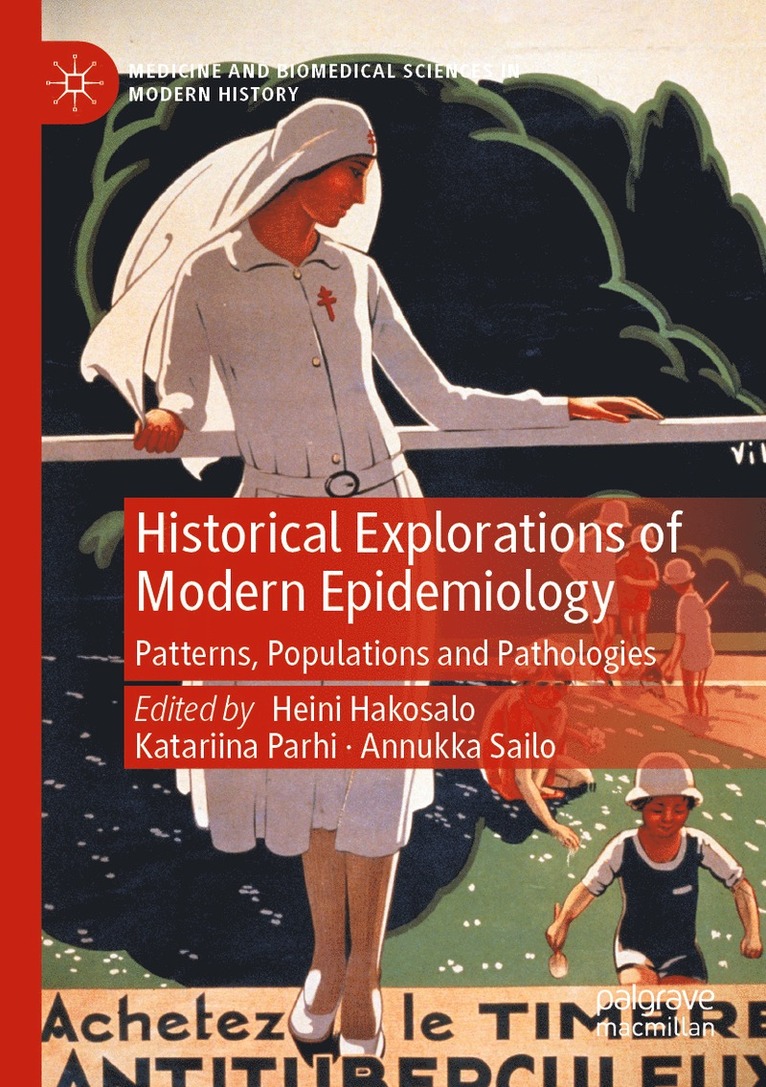 Historical Explorations of Modern Epidemiology 1