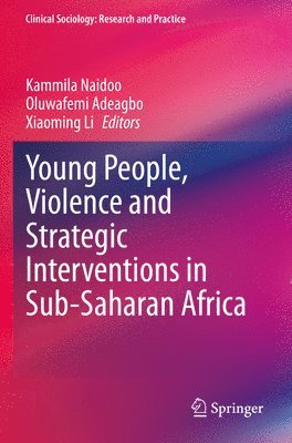 bokomslag Young People, Violence and Strategic Interventions in Sub-Saharan Africa