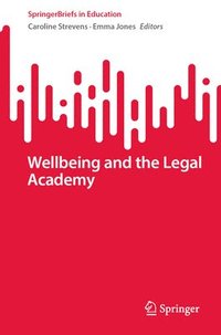 bokomslag Wellbeing and the Legal Academy