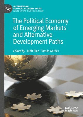 bokomslag Political Economy of Emerging Markets and Alternative Development Paths