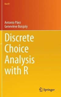 bokomslag Discrete Choice Analysis with R