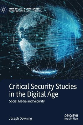 bokomslag Critical Security Studies in the Digital Age