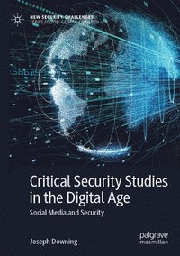 bokomslag Critical Security Studies in the Digital Age