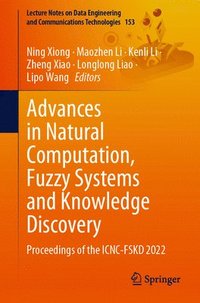 bokomslag Advances in Natural Computation, Fuzzy Systems and Knowledge Discovery