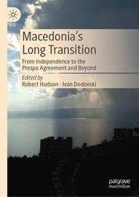 bokomslag Macedonias Long Transition