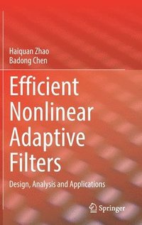 bokomslag Efficient Nonlinear Adaptive Filters