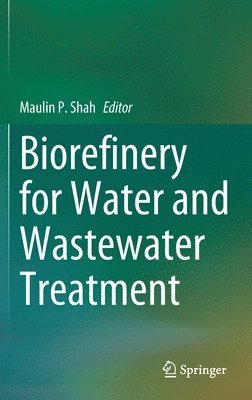 bokomslag Biorefinery for Water and Wastewater Treatment