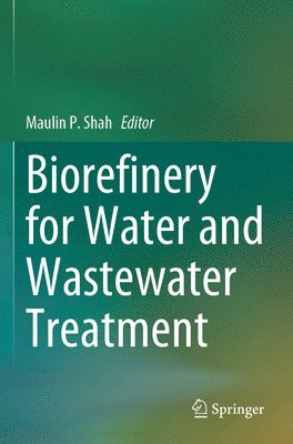 bokomslag Biorefinery for Water and Wastewater Treatment