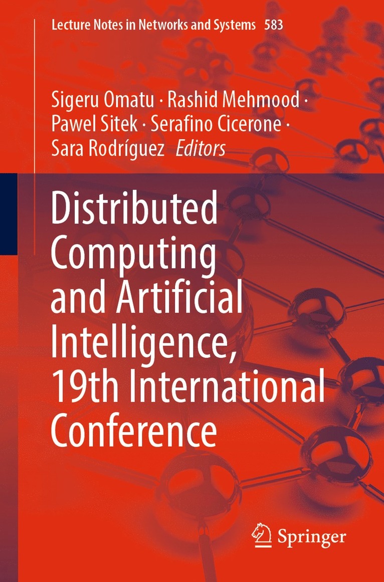 Distributed Computing and Artificial Intelligence, 19th International Conference 1