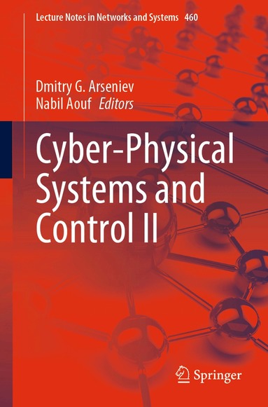 Dmitry G. Arseniev, Nabil Aouf - Cyber-Physical Systems and Control II, Häftad