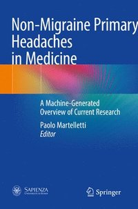 bokomslag Non-Migraine Primary Headaches in Medicine