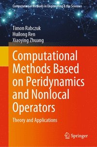bokomslag Computational Methods Based on Peridynamics and Nonlocal Operators
