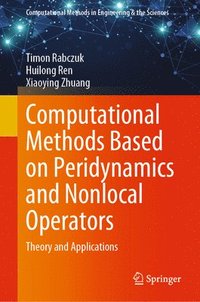 bokomslag Computational Methods Based on Peridynamics and Nonlocal Operators