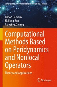bokomslag Computational Methods Based on Peridynamics and Nonlocal Operators
