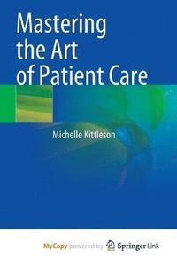 bokomslag Mastering the Art of Patient Care