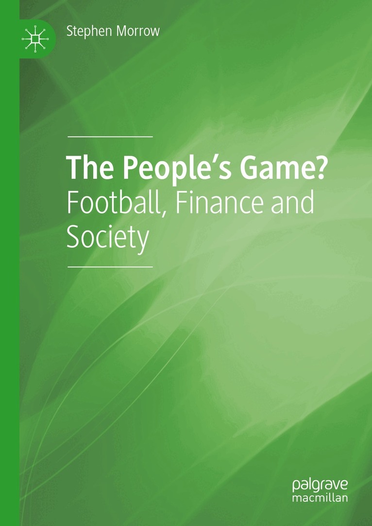 Stephen Morrow - People's Game?, Inbunden