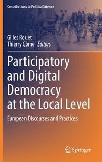 bokomslag Participatory and Digital Democracy at the Local Level