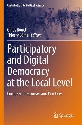 bokomslag Participatory and Digital Democracy at the Local Level