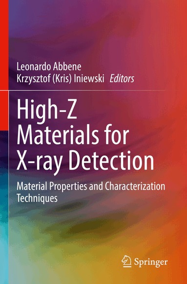 Leonardo Abbene, Krzysztof (Kris) Iniewski - High-Z Materials for X-ray Detection, Häftad