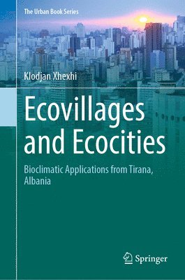 bokomslag Ecovillages and Ecocities