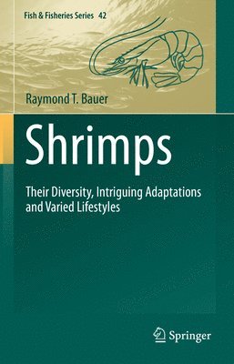 Raymond T. Bauer - Shrimps, Inbunden