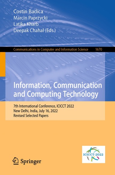 Costin Badica, Marcin Paprzycki, Latika Kharb, Deepak Chahal - Information, Communication and Computing Technology, Häftad