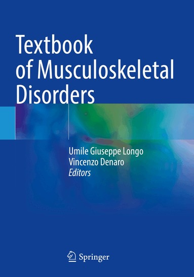 Umile Giuseppe Longo, Vincenzo Denaro - Textbook of Musculoskeletal Disorders, Häftad