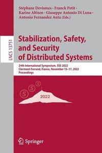 bokomslag Stabilization, Safety, and Security of Distributed Systems