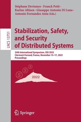 Stabilization, Safety, and Security of Distributed Systems 1