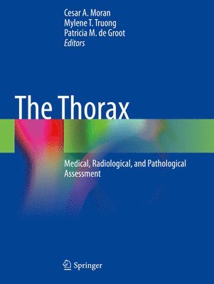 Cesar A. Moran, Mylene T. Truong, Patricia M. de Groot, Cesar a. Moran - Thorax, Häftad